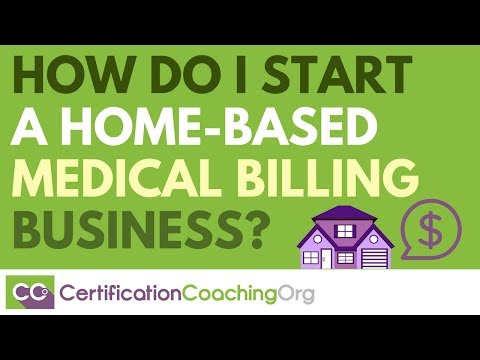How to Start a Medical Billing Business From Home