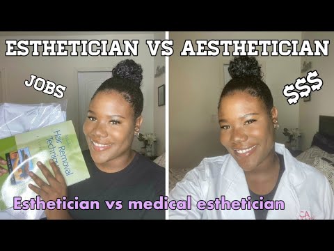 Which is Better for You: Medical Assistant or Esthetician?