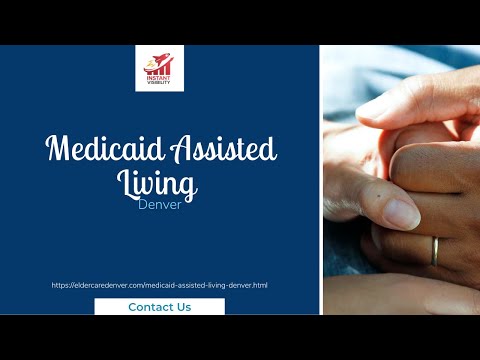 Assisted Living Medicaid in Colorado
