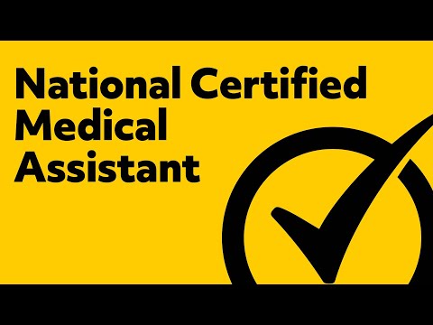 How to Become a National Certified Medical Assistant (NCMA)