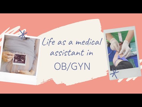 The Many Roles of a Medical Assistant in an OB/GYN Office