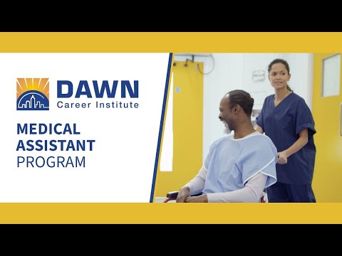 Dawn Career Institute: A Great Choice for Aspiring Medical Assistants