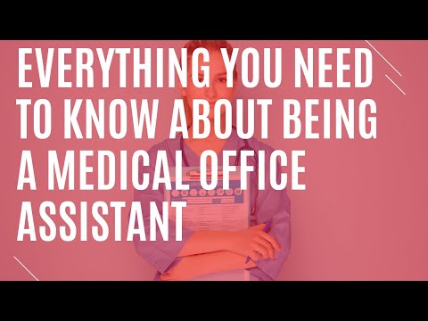 What You Need to Know About Being a Medical Office Assistant